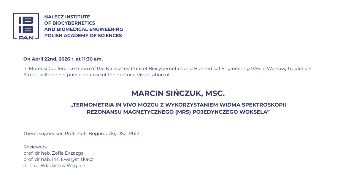 Publiczna obrona rozprawy doktorskiej mgr. inż. Marcina Sińczuka