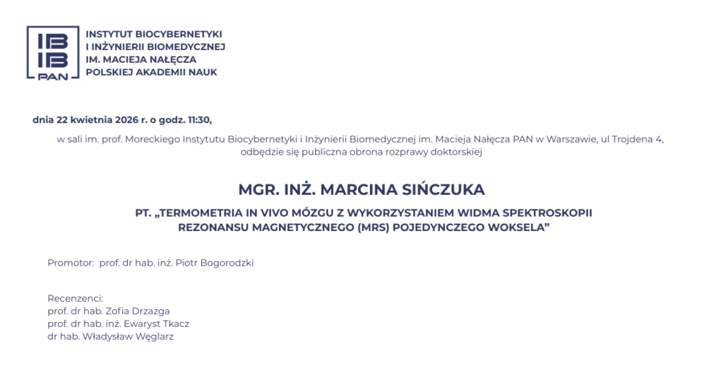 Publiczna obrona rozprawy doktorskiej mgr. inż. Marcina Sińczuka